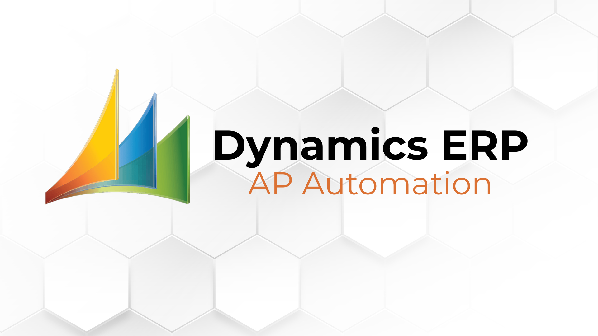 The Benefits of AP Automation for your Microsoft Dynamics ERP